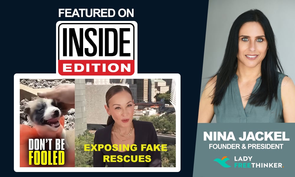 Lady Freethinker Founder and President Nina Jackel beside the Inside Edition logo and a frame from a report on fake animal rescue videos